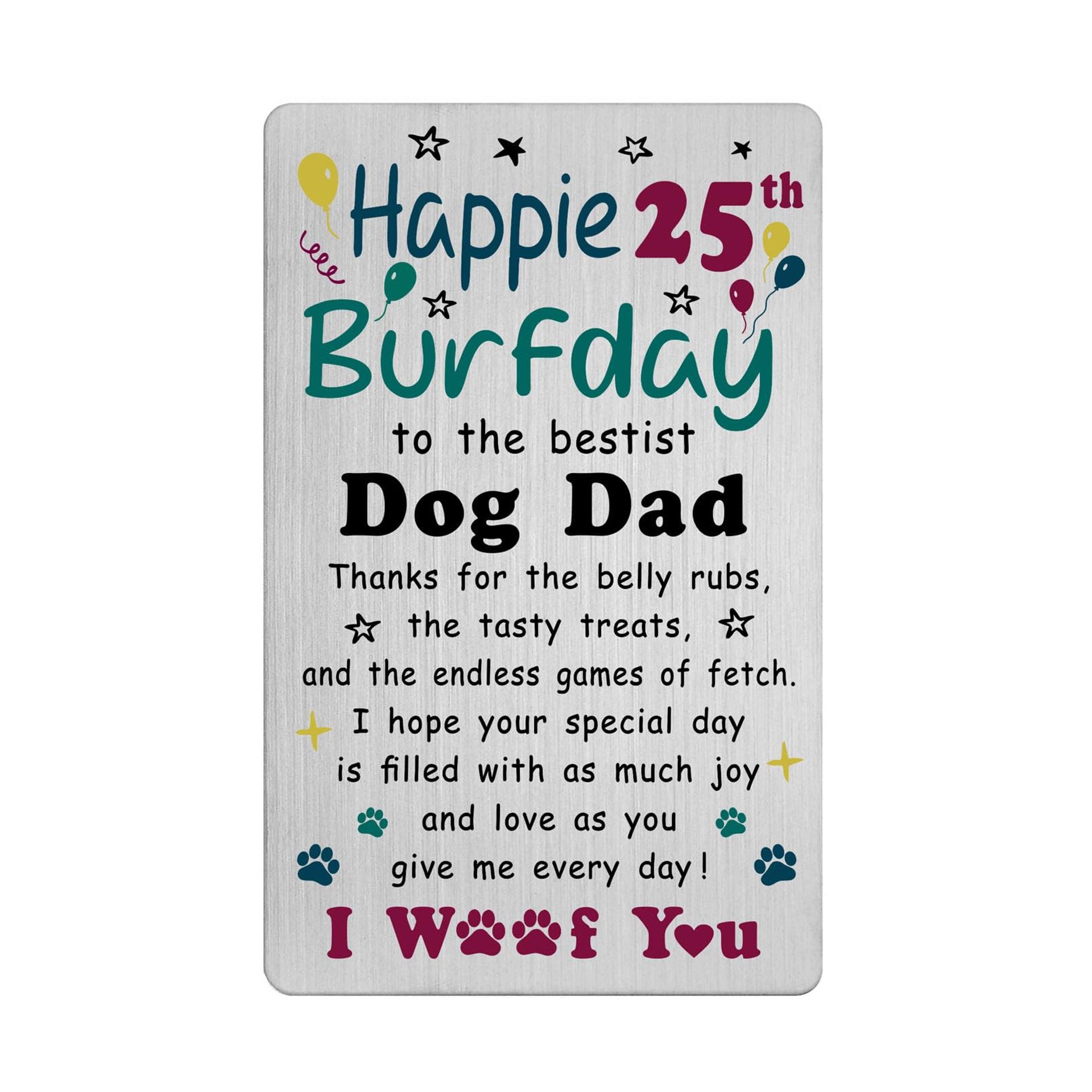 Heartfelt Dog Dad 25th Birthday Card - From Your Furry Friend!